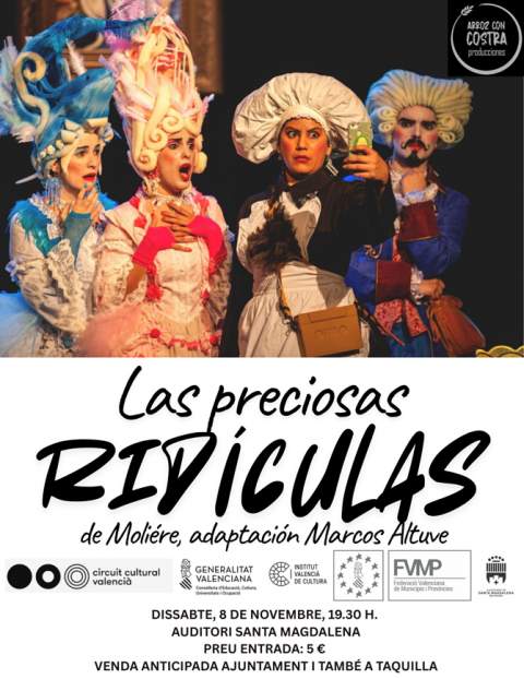 Santa Magdalena acoge la premiada comedia “Las preciosas ridículas” dentro del Circuit Cultural Valencià